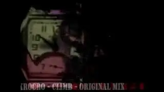 Climb / KroCro / Groove Manipulation Recordings 2013
