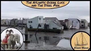 Atlantic Ocean, Lucy, and The Steel Pier