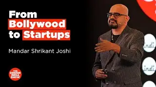 Investing in Startups & Shaping Geo-Economic Futures | Mandar Shrikant Joshi | The DesignIndia Show