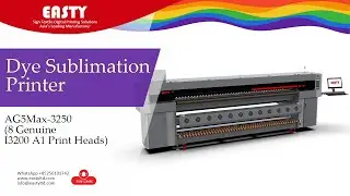 3250mm Dye Sublimation Printer | Easty AG5 Max Wide format Dye Sub Printer with 8 I3200 Print Head