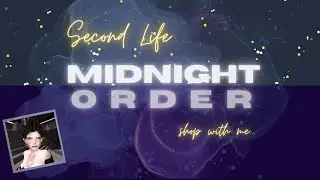 Second Life 2024  l   Midnight Order - Free Gifts - Shop With Me   l  Restless Pixel