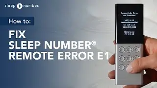 Sleep Number® Remote E1 Error Code: Fix Connectivity Error