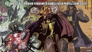 Yugioh: 60 cards Eldlich Odion Fiendsmith Diabell Deck Profile (June 2025) - by Blackmaster99 (ITA)