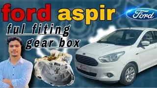ford aspir 🚗 || instal clutch set ..gear box  proper ful fiting ⚒️..