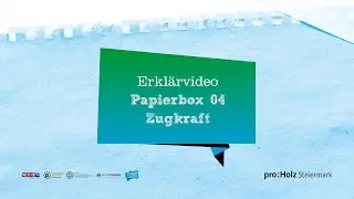 Papierbox 04: Zugkraft - Erkl&auml;rvideo