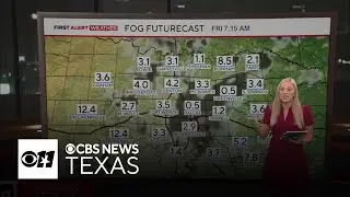 Foggy conditions could impact Friday morning commute in North Texas