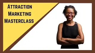 The Attraction Marketing Masterclass