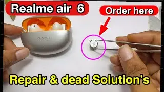How to repair realme air 6 dead solution one side not working || batteries replacement 