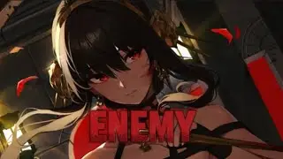 [Nightcore] ➡ Enemy