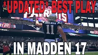 THE BEST PLAY IN MADDEN 17!! (UPDATED) | MADDEN 17 MONEY PLAYS | MADDEN 17 PASSING PLAYS