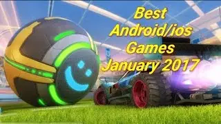 Best Android/ios Games Of January 2017.