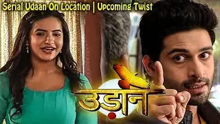 Serial Udaan On Location - 14th August 2017 | Upcoming Twist | Bollywood Events