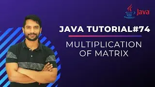 Multiplication of Two Matrix in Java | In Hindi