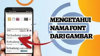 CARA MENGETAHUI JENIS & NAMA FONT PPada GAMBAT | identifikasi font dari gambar
