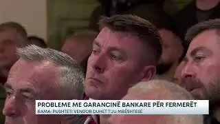 Rama: Fondet nuk mungojnë. Probleme me tërheqjen e garancisë bankare