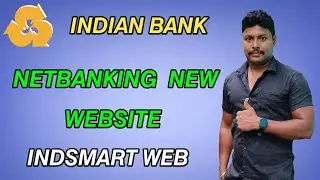 Indian Bank New Netbanking Website Registration Tamil | Indian Bank Indsmart Web Registration Tamil