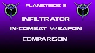 Vanu Infiltrator Weapons In-Combat Comparison - Planetside 2