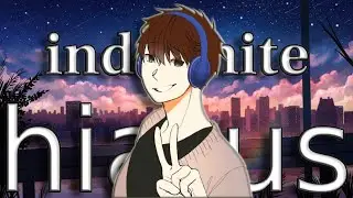 indefinite hiatus