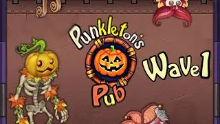 My Singing Monsters - Punkleton's Pub - Wave 1 (4/24)