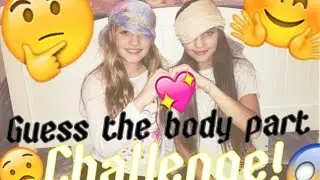 Guess The Body Part Challenge!♡