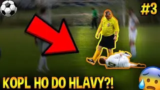 ROZHODČ&Iacute; SE ZBL&Aacute;ZNIL?! Odkopni to! #3