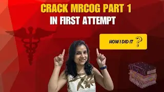 💥📚 Crack MRCOG Part 1 in First Attempt &ndash; How I Did It? 👩&zwj;⚕️✅