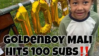 GOLDENBOY MALI HITS 100 SUBS! *FAMILY SURPRISE*
