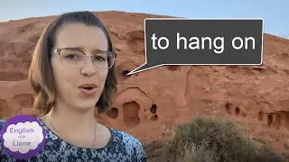 Phrasal Verb - to hang on