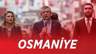 CHP GENEL BAŞKANI ÖZGÜR ÖZEL OSMANİYE'DE 02/02/2026