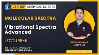 Vibrational Spectra - Advanced | L-5