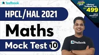 HPCL | HAL MT 2021 | Maths Mock Test | Important Questions by Anirudh Sir | Part 10