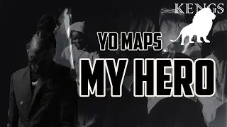 Yo Maps - My Hero (Official Lyrics)