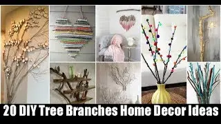 20 DIY Tree Branches Home Decor Ideas