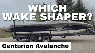Best Wake Shaper for a Centurion Avalanche