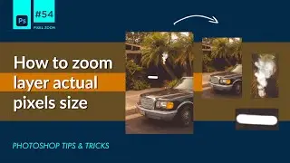 How to zoom layer actual pixels size in photoshop