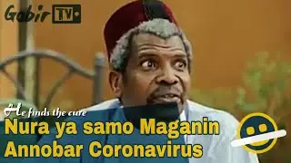 Hausa Niger Comedy Ep. 15: Nura Ya Samo Maganin Cutar Coronavirus