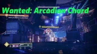 Destiny 2 - Wanted: Arcadian Chord Location & Solo Guide/Walkthrough