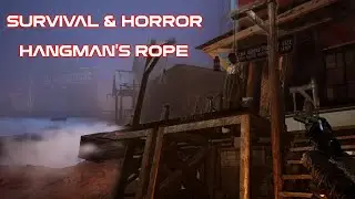 SURVIVAL AND HORROR HANGMAN'S ROPE PART 1