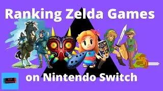Ranking Every Zelda Game on Nintendo Switch