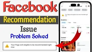 Your Page isn't eligible to be recommended right now | your Page is not Eligible to monetize