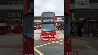 London Bus 186 👌 At Brent Cross Shopping Centre #shorts #shortsfeed #shortsbeta