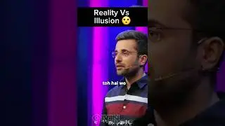 Reality Vs illusion 😮 #reality #illusion #shortsviral #youtubeshorts #sandeepmaheshwari #motivation