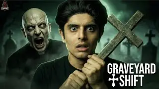 THEY BURIED ME ALIVE AT MIDNIGHT 😱 | GRAVEYARD SHIFT