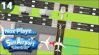 Nox Plays... SimAirport (Early Access Gameplay) | Ep. 14: Multi-lane Access