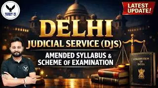 Delhi Judicial Services Rules Amended 2026 | DJS New Rules Explained | Judiciary Aspirants
