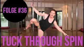 Poledance Training #36 Tuck Through Spin (Pike) / Pole Dance und Pole Fitness in K&ouml;ln