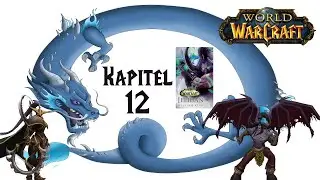 Illidan [Kapitel 12] - Let's Read [deutsch] mit Kidma