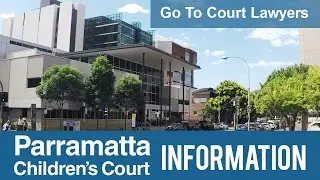 Parramatta Children's Court I Go To Court Lawyers | Parramatta, NSW