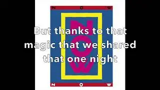 For Just One Night - Now (Official Lyric Video)
