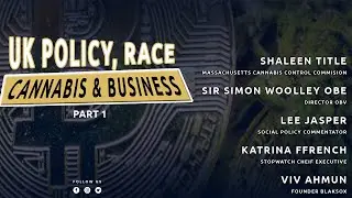 Cannabis Business, Cannabis Policy or Cannabis Incarceration - Understand the Industry!! Part 1